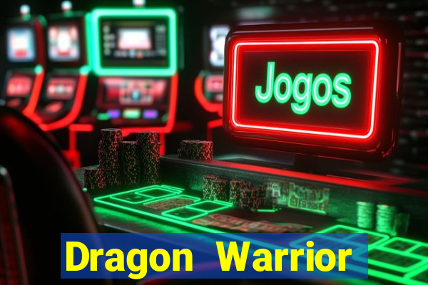 Dragon Warrior legend champion dinheiro infinito dragon warriors champions